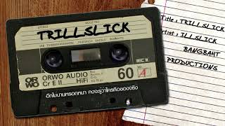 Illslick รวมเพลงทุกแนว [upl. by Rramo639]