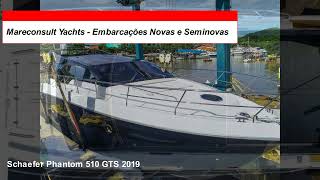 Mareconsult Yachts  Schaefer Phantom 510 GTS 2019 A VENDA [upl. by Cramer978]