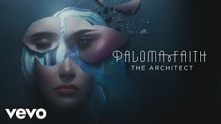 Paloma Faith  The Architect Official Audio [upl. by Hpeosj]