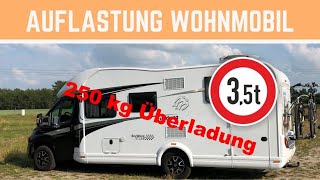 Auflastung Wohnmobil Tschüss 35t Welche Nachteile gibt es [upl. by Ivory]