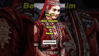 Top 10 Muslim Girls Name shorts name islamicvideo [upl. by Daughtry]