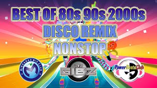 BEST OF 80s 90s 2000s DISCO REMIX NONSTOP  DJ GIBZ REMIX [upl. by Sayles347]