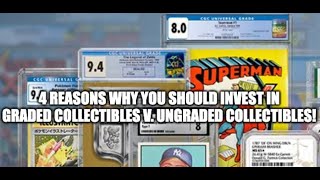 1 AM Rant 4 Pros of Investing in Third Party Graded Collectibles amp Why Grading is a Necessary Evil [upl. by Hatcher282]