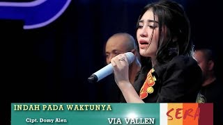 Via Vallen  Indah Pada Waktunya  Dangdut OFFICIAL [upl. by Aleekat]