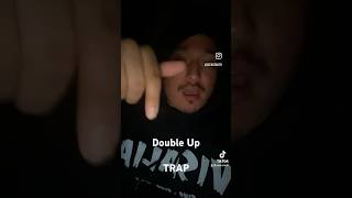 DOUBLE UP  TRAP [upl. by Yung438]