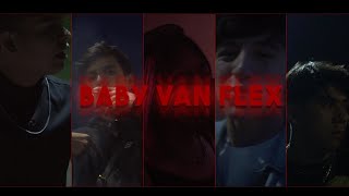 BABY VAN FLEX • YOES BLID X NK FT Yung Wild x Yei SG x Pye Video Oficial [upl. by Ahtinak]