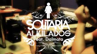 Solitaria  Alkilados Ft Dalmata  Preview 2 [upl. by Jodee]