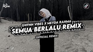 DJ BIARLAH SEMUA BERLALU PERGI FT MEYDA RAHMA  OFFICIAL REMIX [upl. by Yhcir671]