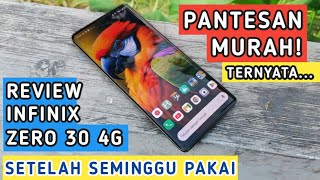 FULL REVIEW INFINIX ZERO 30 4G PEMAKAIAN SEMINGGU [upl. by Egief]