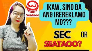 SEC or SEATAOO IKAW Sino sa palagay mo ang irereklamo mo [upl. by Julie660]