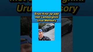 😳🚗 Enzo Knol op pad met Lamborghini Urus Mansory enzoknol [upl. by Yrreb14]