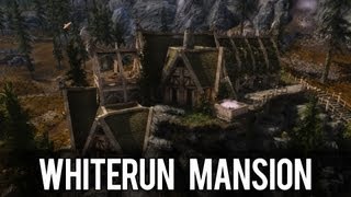 Skyrim Mod Spotlight  Whiterun Mansion v331 [upl. by Hebel]