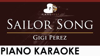 Gigi Perez  Sailor Song  HIGHER Key Piano Karaoke Instrumental [upl. by Lavro]