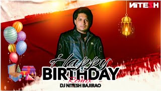 Happy Birthday  Trap Remix DJ Nitesh Bajirao Music Songs 2024 [upl. by Semadar602]