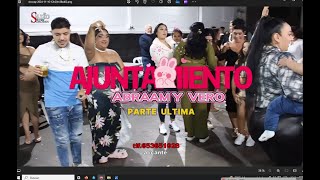 FIN de fiesta LOS bailes ABRAAM Y VERO por kilomix [upl. by Assenar]