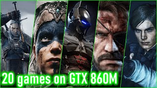 Top 20 games for GTX 860M Part 1 [upl. by Wonacott28]