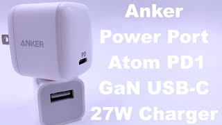 Anker PowerPort Atom PD 1 27W USBC GaN charger Handson Review [upl. by Asiram]