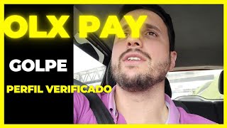 NOVO GOLPE OLX PAY  Tentaram COMIGO  ALERTA  2023 ATUALIZADO [upl. by Jenda162]