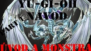 YuGiOh  Pravidla  Díl 1  Úvod a Typy Monster [upl. by Scheer]