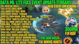 Data ML Lite 300mb Full Event Full Effect Update Terbaru  ML Lite  Atasi Lag dan Patah Patah ML [upl. by Clippard]