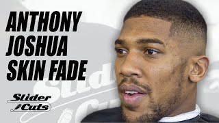 ANTHONY JOSHUA SKIN FADE  SLIDERCUTS [upl. by Ellertnom]