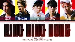 SHINee  Ring Ding Dong Lyrics 샤이니 링딩동 가사 Color Coded Lyrics [upl. by Greenlee438]