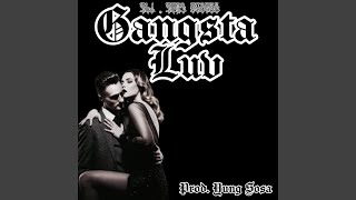 Gangsta Luv [upl. by Haras]