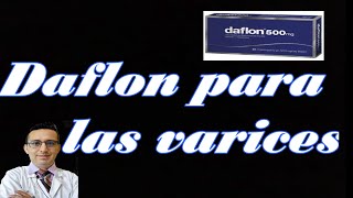 DAFLON 500 mg PARA QUE SIRVE DAFLON PARA VARICES Y HEMORROIDES [upl. by Gallenz]