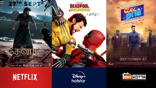 Upcoming Movies Ott Release Date Tamil  Devara  Petta Rap  Deadpool And Wolverine  Black [upl. by Nadine]