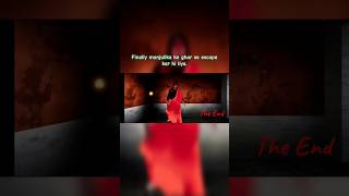 Finally manjulika ke ghar se escape kar hi liya horrorgame horrorgaming manjulika [upl. by Cicero890]