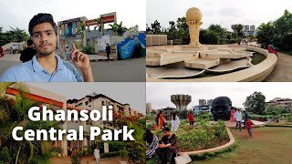 Ghansoli Central Park  Navi Mumbai Best Place [upl. by Salangi]