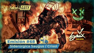 Fallout 4 GOTY Edition  Emisión 68  Siderúrgica Saugus  Crisol  Camp Difícil ESPSub [upl. by Alleyne]