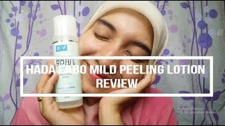 HADA LABO MILD PEELING LOTION REVIEW  Vlognya Si Ayi [upl. by Aicyla]