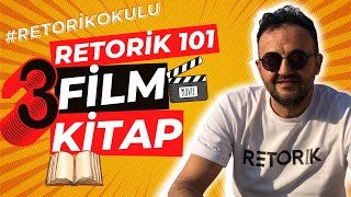 Retorik 101 3 Film I 3 Kitap Retorik Okulu [upl. by Girvin]