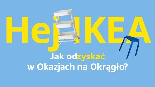 Hej odZYSKAJ z nową ofertą IKEA  Odkryj lepiej pomyślany dom [upl. by Flin]