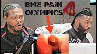 ABSOLUTELY GRUESOME  BME PAIN OLYMPICS 4  REACTION ft DRE LOCC [upl. by Lorrayne]