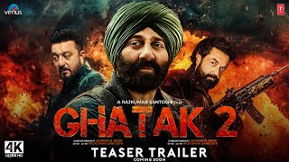 Ghatak 2  Official Trailer  Sunny Deol Bobby Deol Sanjay Dutt  Ghatak Full Movie Release 2024 [upl. by Attem]