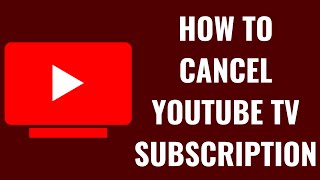 How to Cancel YouTube TV Subscription [upl. by Artep407]