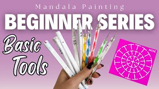 Beginner Series  Basic Tools For Mandala Dot Art  Tutorial [upl. by Amesari174]