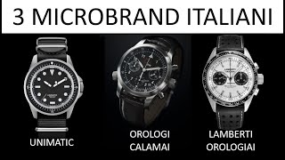 Il mondo dei microbrand in Italia UNIMATIC Lamberti Orologiai Orologi Calamai [upl. by Anairad]