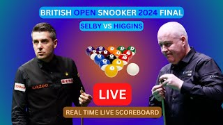 MARK SELBY vs JOHN HIGGINS Live Score Update  2024 BRITISH OPEN SNOOKER FINAL LIVE [upl. by Namurt]