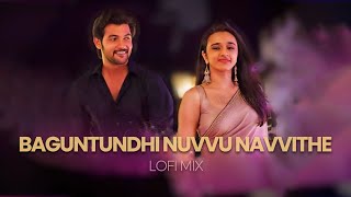 Baguntundhi Nuvvu Navvithe lofi mix by AJX  Telugu Lofi [upl. by Aneled989]