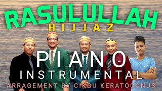 RASULULLAH  HIJJAZ PIANO INSTRUMENTAL [upl. by Dhar674]