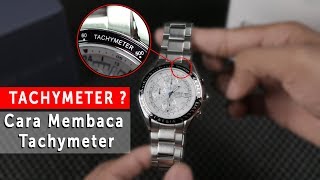 Tips Cara Membaca Tachymeter pada Bezel Jam Tangan  Fungsi Tachymeter Pada Jam Tangan [upl. by Shaughn]