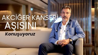 TVNETde Akciğer Kanseri Aşısını konuşuyoruz ProfDr Celalettin Kocatürk  Göğüs Cerrahisi Uzmanı [upl. by Clarkson]