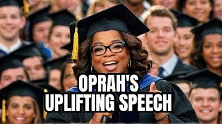 Oprah Winfreys Inspiring Message to Graduates [upl. by Guillaume]