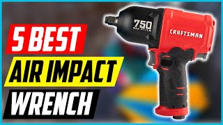 Best Air Impact Wrench Top 5 Picks [upl. by Michail]