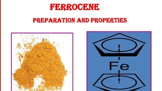 PREPARATION AND PROPERTIES OF FERROCENEferrocene [upl. by Einahc]