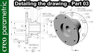 Drawing Detailing in Creo Parametric with GDampT Part03 Applying the GDampT [upl. by Cuda]