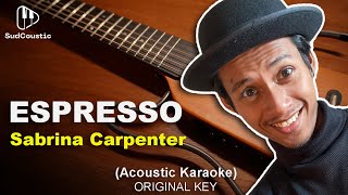 ESPRESSO  Sabrina Carpenter  ACOUSTIC KARAOKE [upl. by Hirai719]